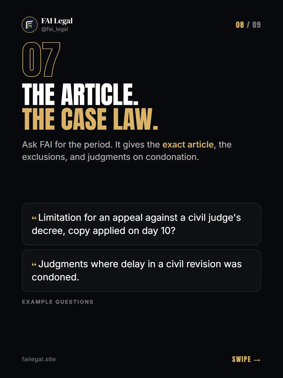 The article. The case law. · Ask FAI for the period. It gives the exact article, the exclusions, and judgments on condonation. · Limitation for an appeal against a civil judge's decree, copy applied on day 10? · Judgments where delay in a civil revision was condoned.