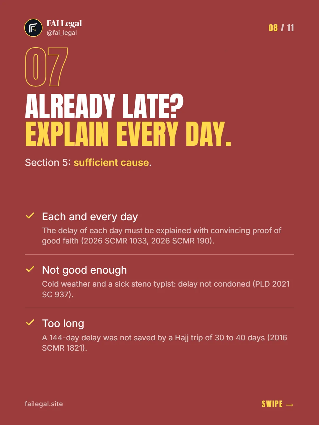 Already late? Explain every day. · Section 5: sufficient cause. · Each and every day · Not good enough · Too long