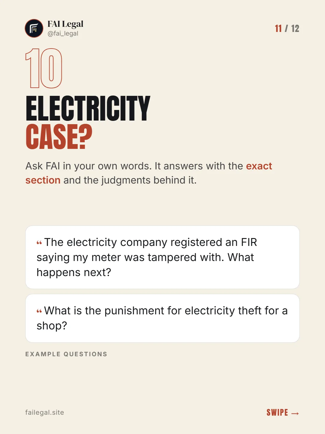 Electricity case? · Ask FAI in your own words. It answers with the exact section and the judgments behind it. · The electricity company registered an FIR saying my meter was tampered with. What happens next? · What is the punishment for electricity theft for a shop?