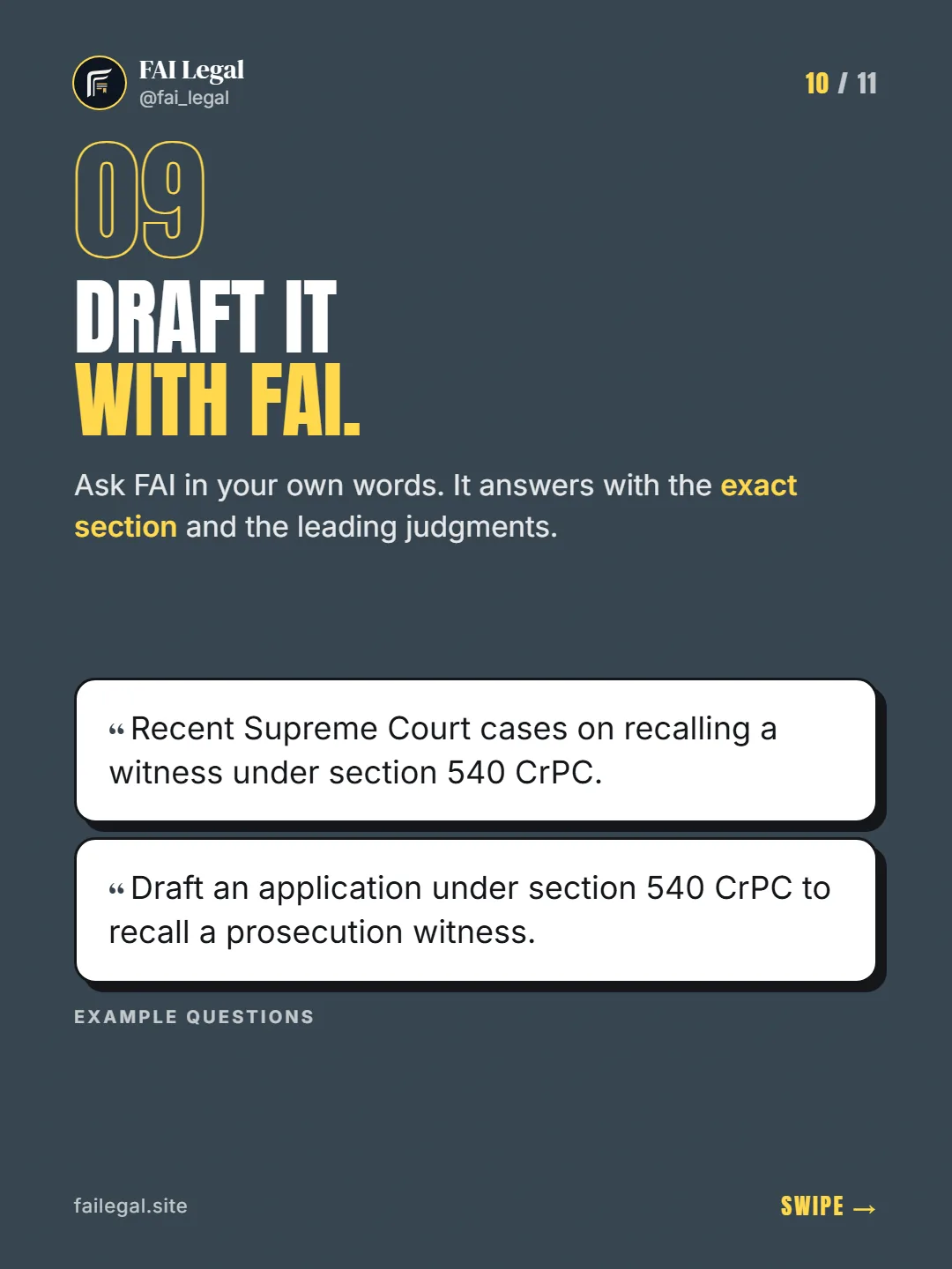 Draft it with FAI. · Ask FAI in your own words. It answers with the exact section and the leading judgments. · Recent Supreme Court cases on recalling a witness under section 540 CrPC. · Draft an application under section 540 CrPC to recall a prosecution witness.
