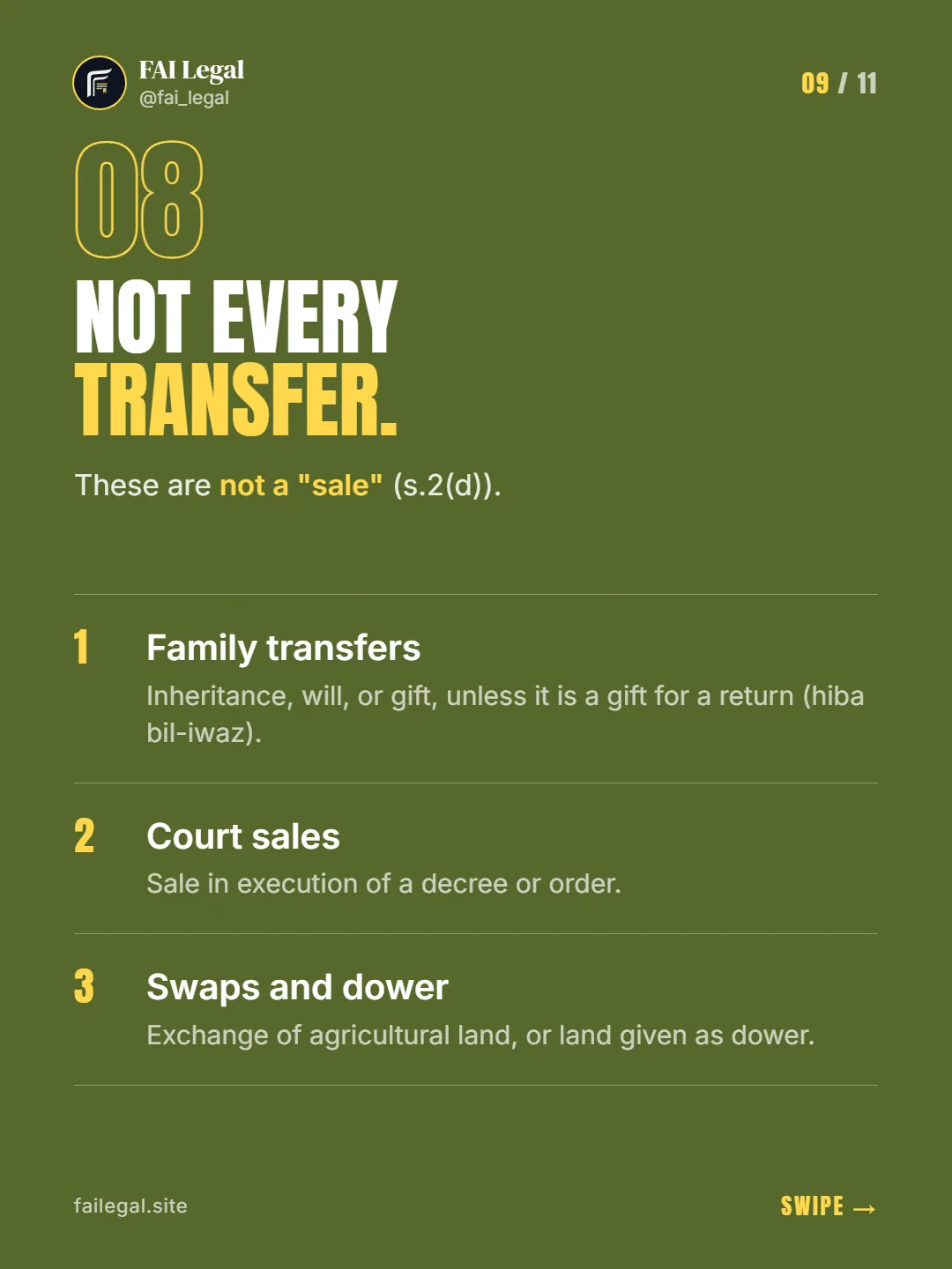 Not every transfer. · These are not a "sale" (s.2(d)). · Family transfers · Court sales · Swaps and dower