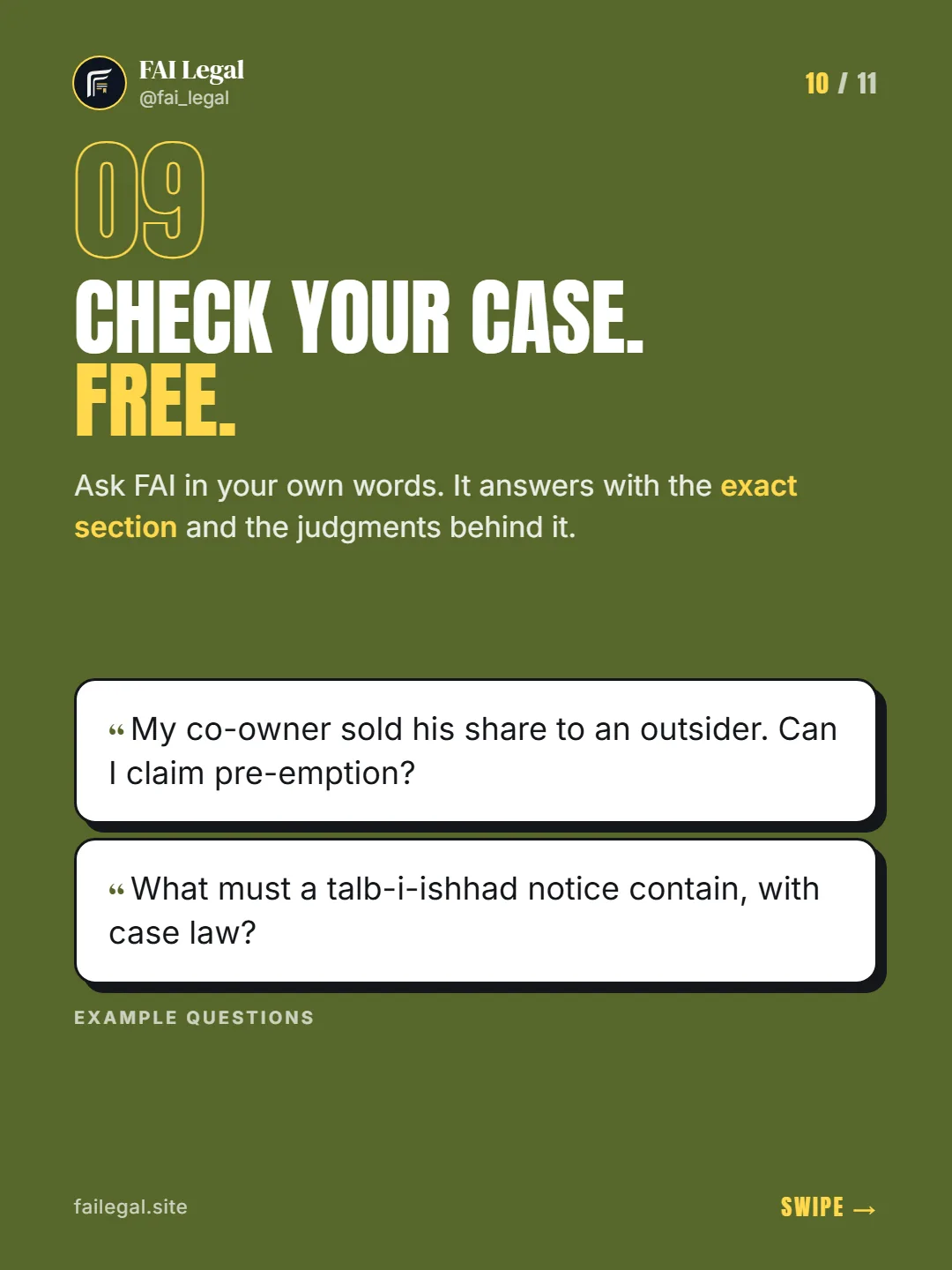 Check your case. Free. · Ask FAI in your own words. It answers with the exact section and the judgments behind it. · My co-owner sold his share to an outsider. Can I claim pre-emption? · What must a talb-i-ishhad notice contain, with case law?