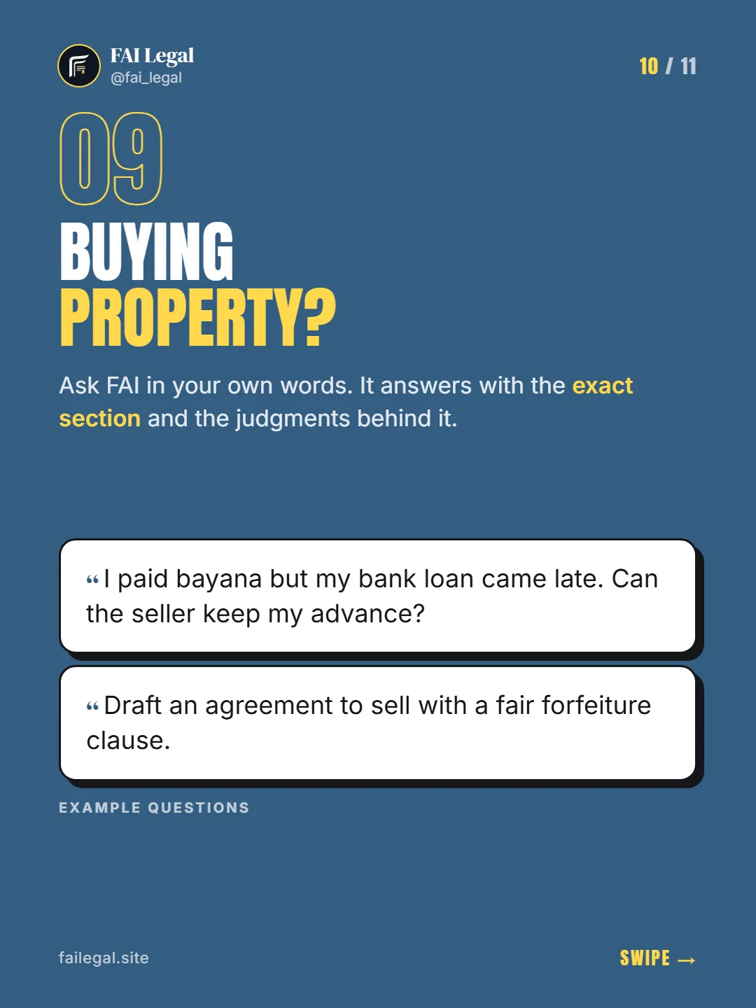 Buying property? · Ask FAI in your own words. It answers with the exact section and the judgments behind it. · I paid bayana but my bank loan came late. Can the seller keep my advance? · Draft an agreement to sell with a fair forfeiture clause.