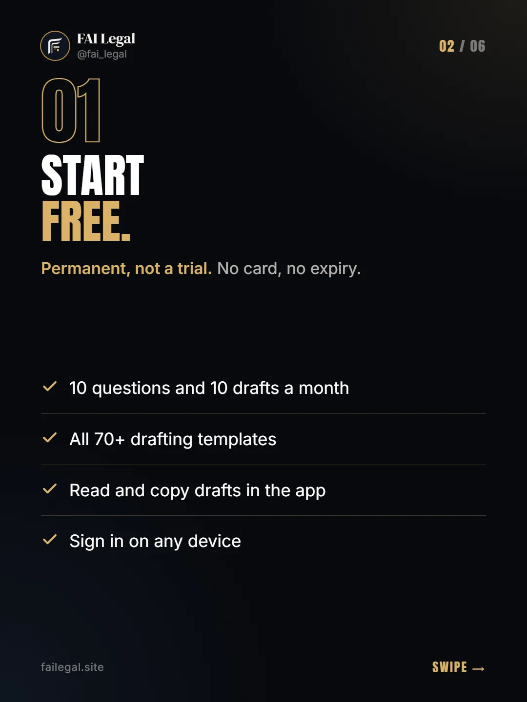 Start free. · Permanent, not a trial. No card, no expiry. · 10 questions and 10 drafts a month · All 70+ drafting templates · Read and copy drafts in the app · Sign in on any device