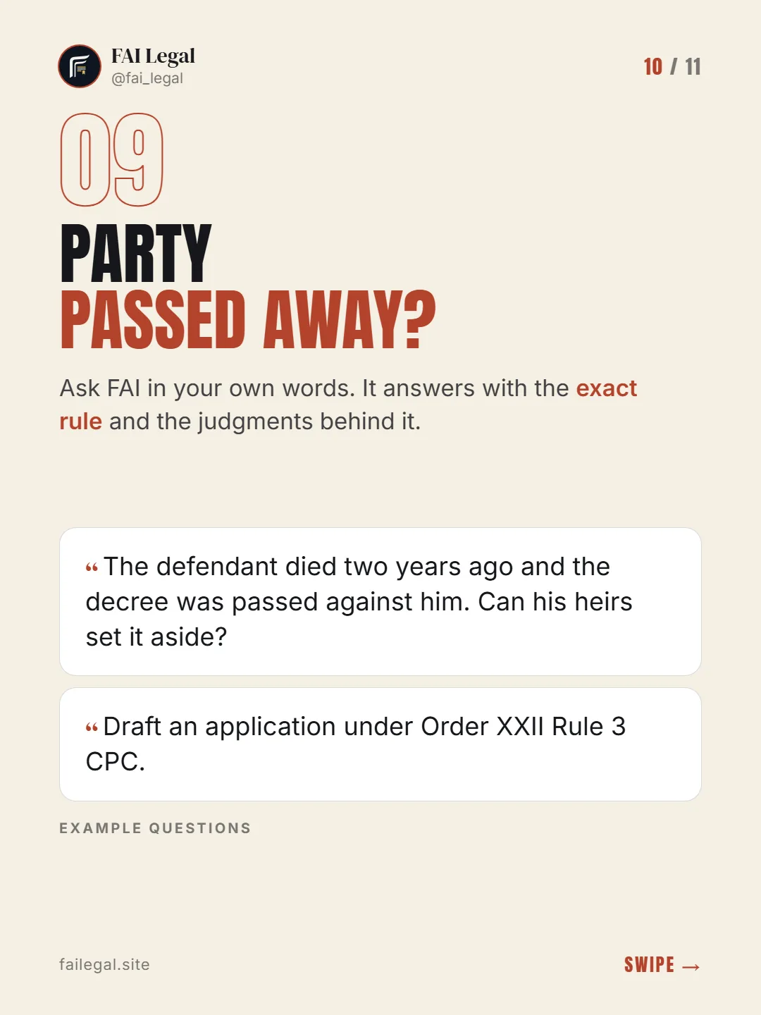 Party passed away? · Ask FAI in your own words. It answers with the exact rule and the judgments behind it. · The defendant died two years ago and the decree was passed against him. Can his heirs set it aside? · Draft an application under Order XXII Rule 3 CPC.