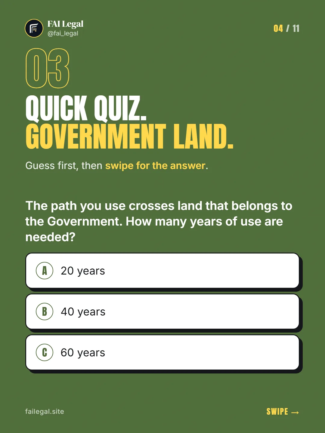 Quick quiz. Government land. · Guess first, then swipe for the answer. · A. 20 years · B. 40 years · C. 60 years
