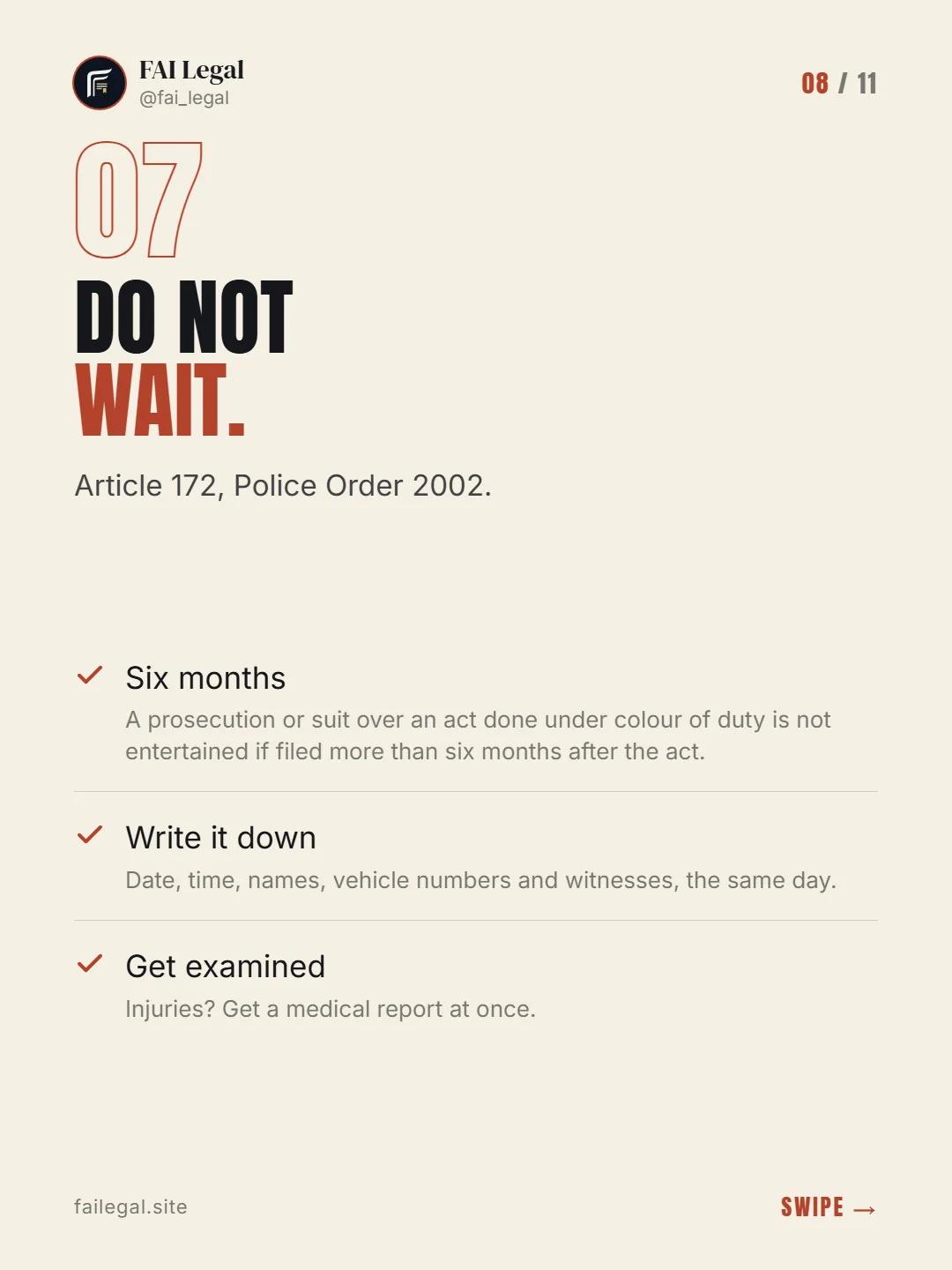 Do not wait. · Article 172, Police Order 2002. · Six months · Write it down · Get examined