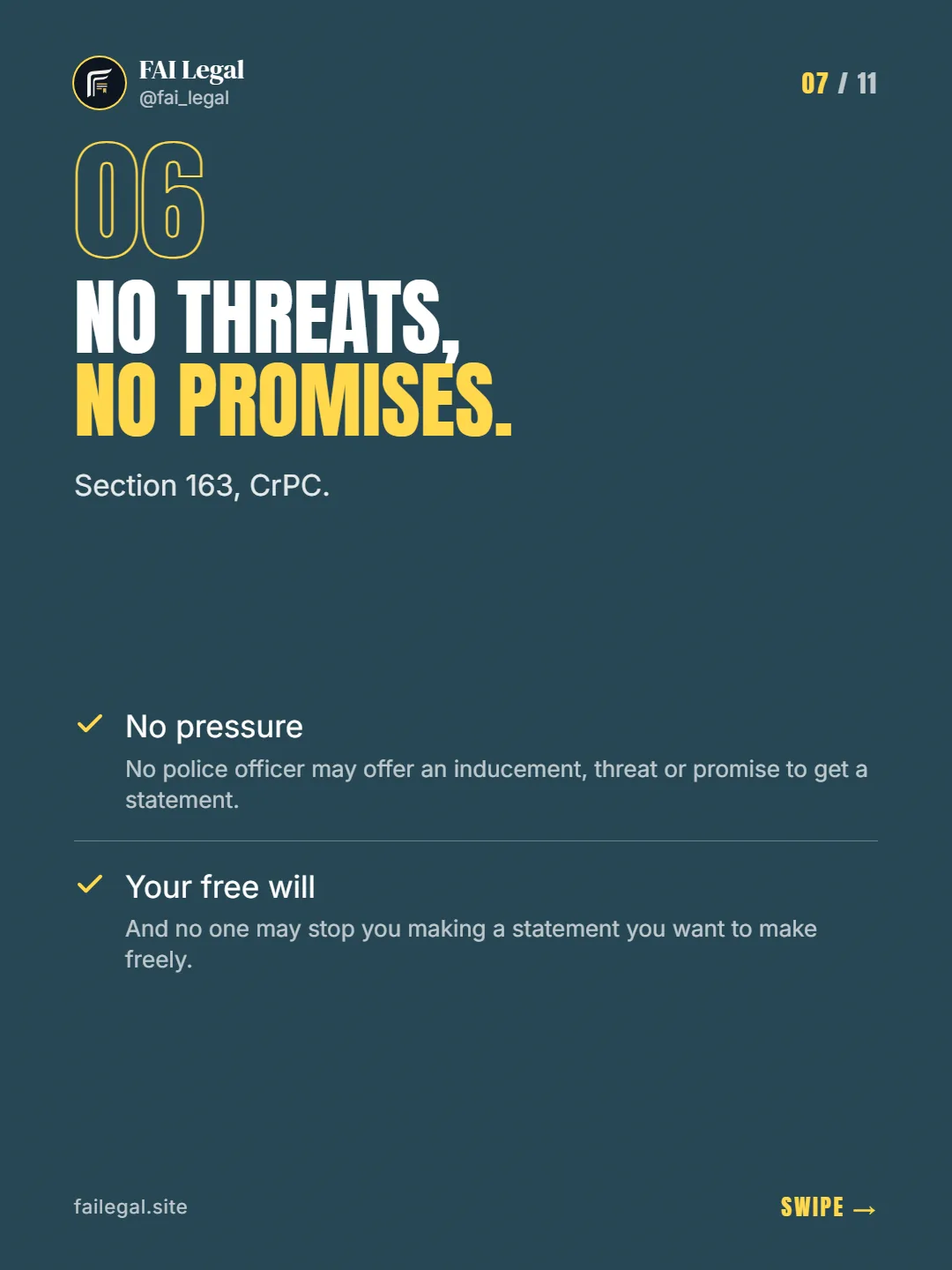No threats, no promises. · Section 163, CrPC. · No pressure · Your free will