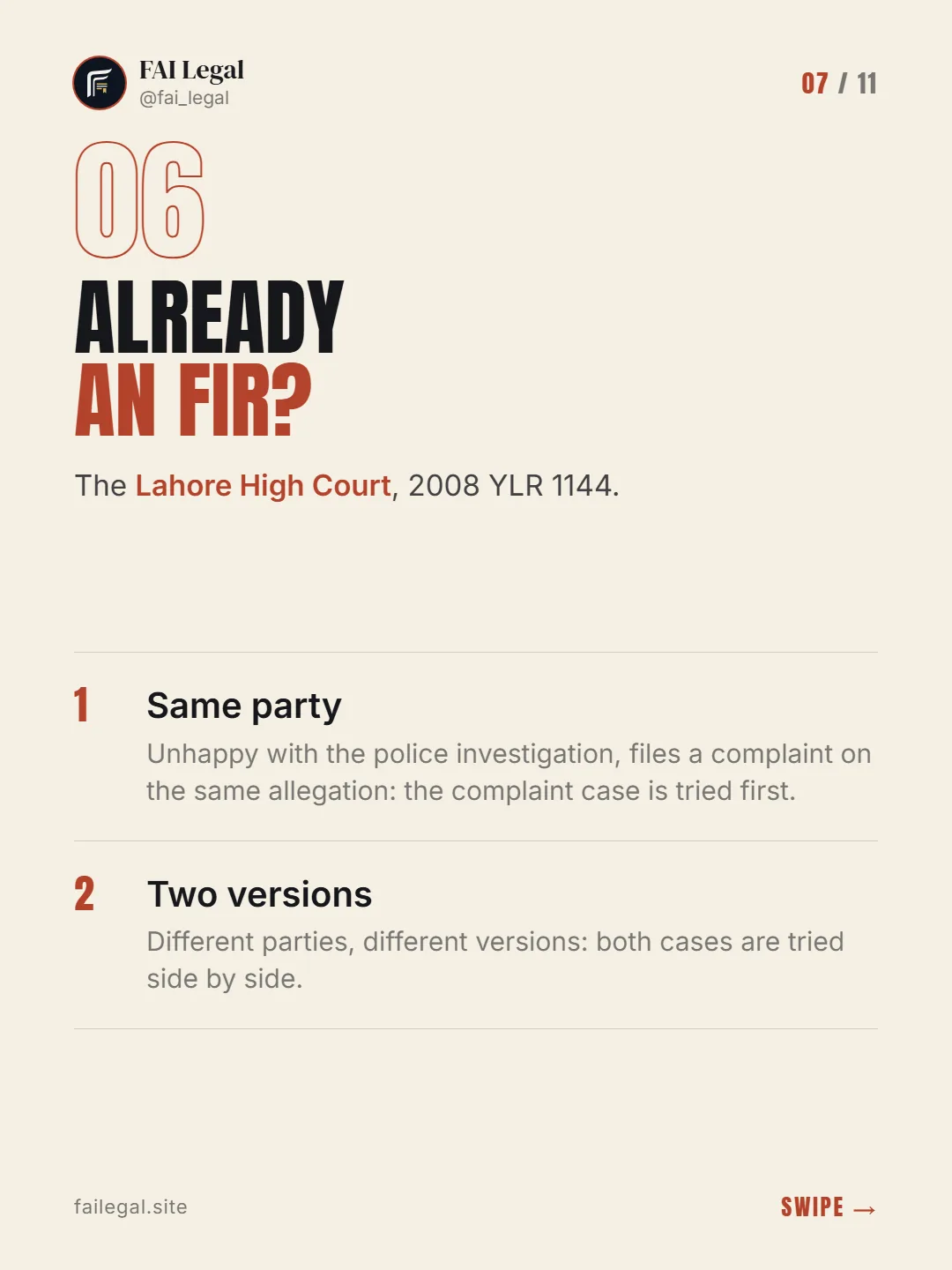 Already an FIR? · The Lahore High Court, 2008 YLR 1144. · Same party · Two versions