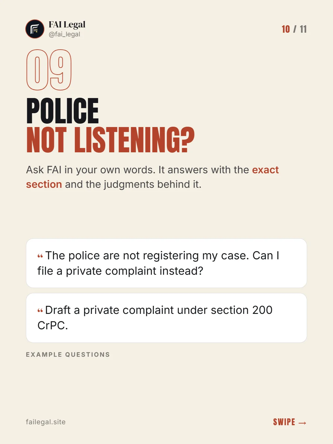 Police not listening? · Ask FAI in your own words. It answers with the exact section and the judgments behind it. · The police are not registering my case. Can I file a private complaint instead? · Draft a private complaint under section 200 CrPC.