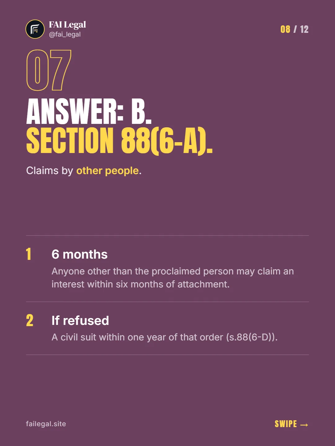 Answer: B. Section 88(6-A). · Claims by other people. · 6 months · If refused