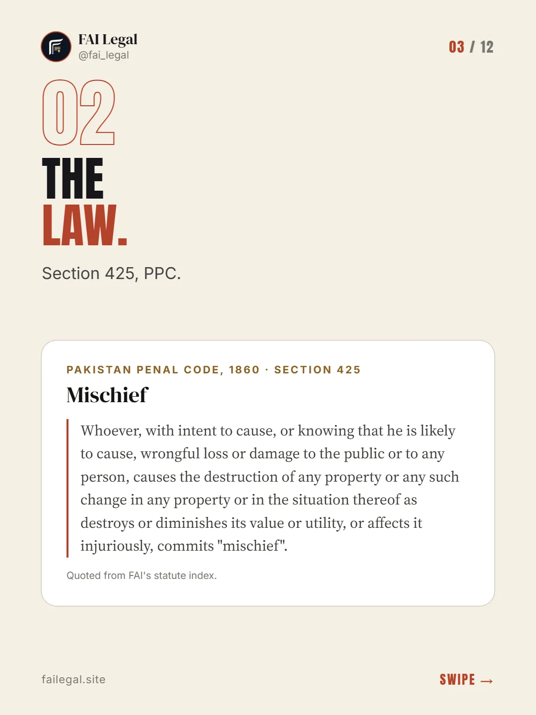 The law. · Section 425, PPC. · Pakistan Penal Code, 1860 · Section 425