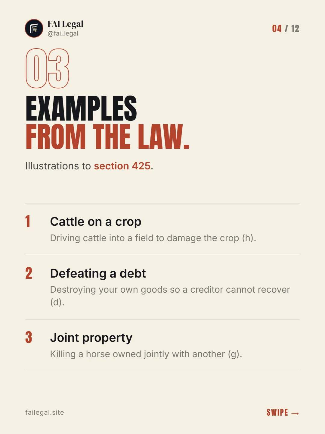 Examples from the law. · Illustrations to section 425. · Cattle on a crop · Defeating a debt · Joint property