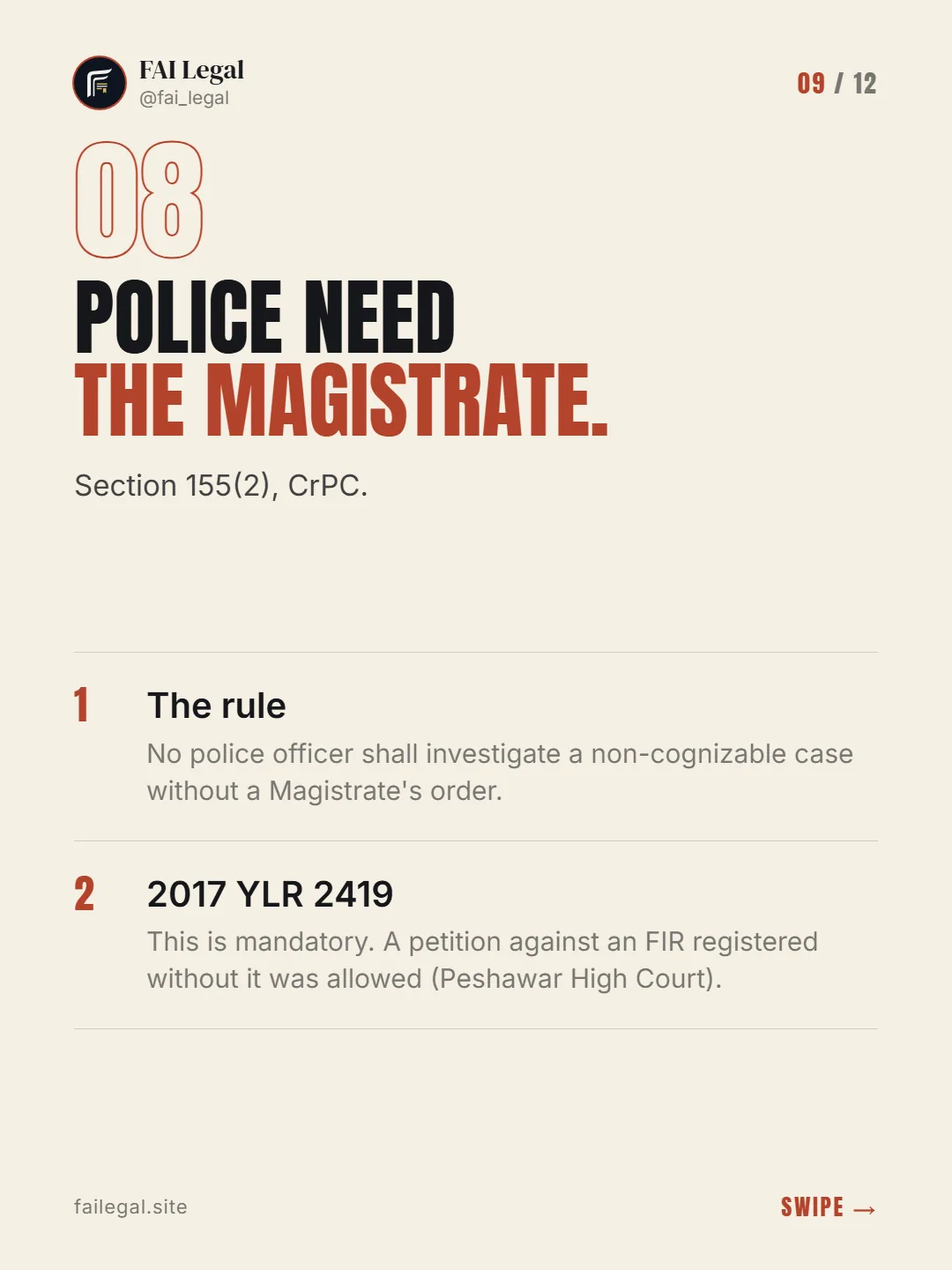 Police need the Magistrate. · Section 155(2), CrPC. · The rule · 2017 YLR 2419