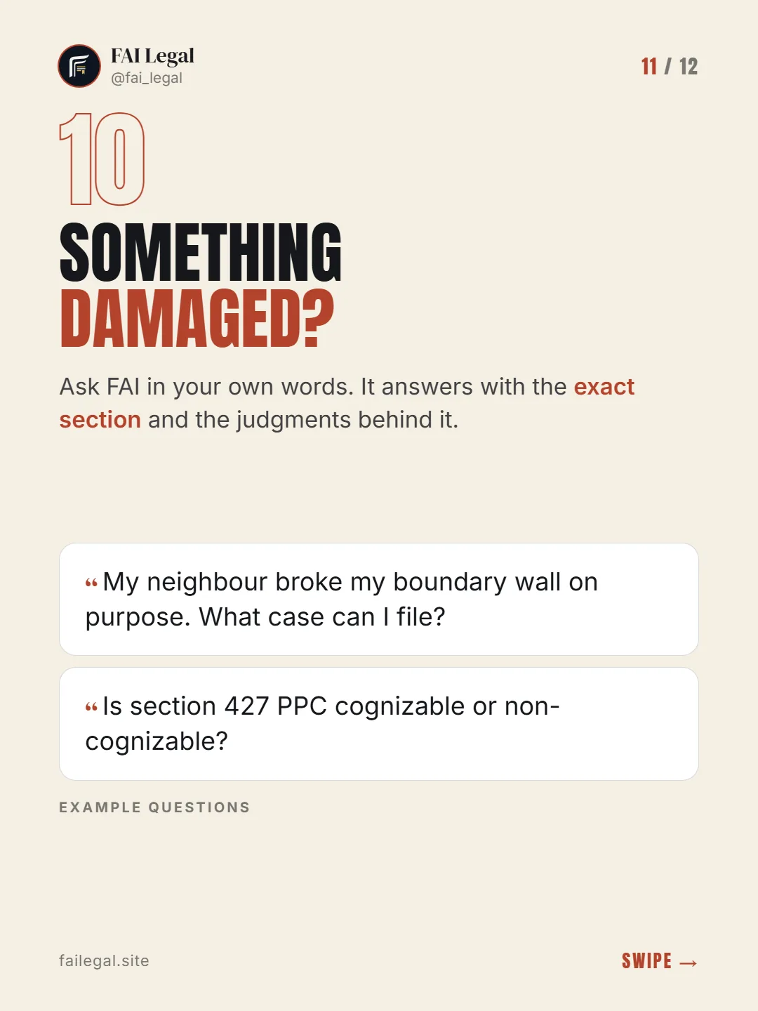 Something damaged? · Ask FAI in your own words. It answers with the exact section and the judgments behind it. · My neighbour broke my boundary wall on purpose. What case can I file? · Is section 427 PPC cognizable or non-cognizable?