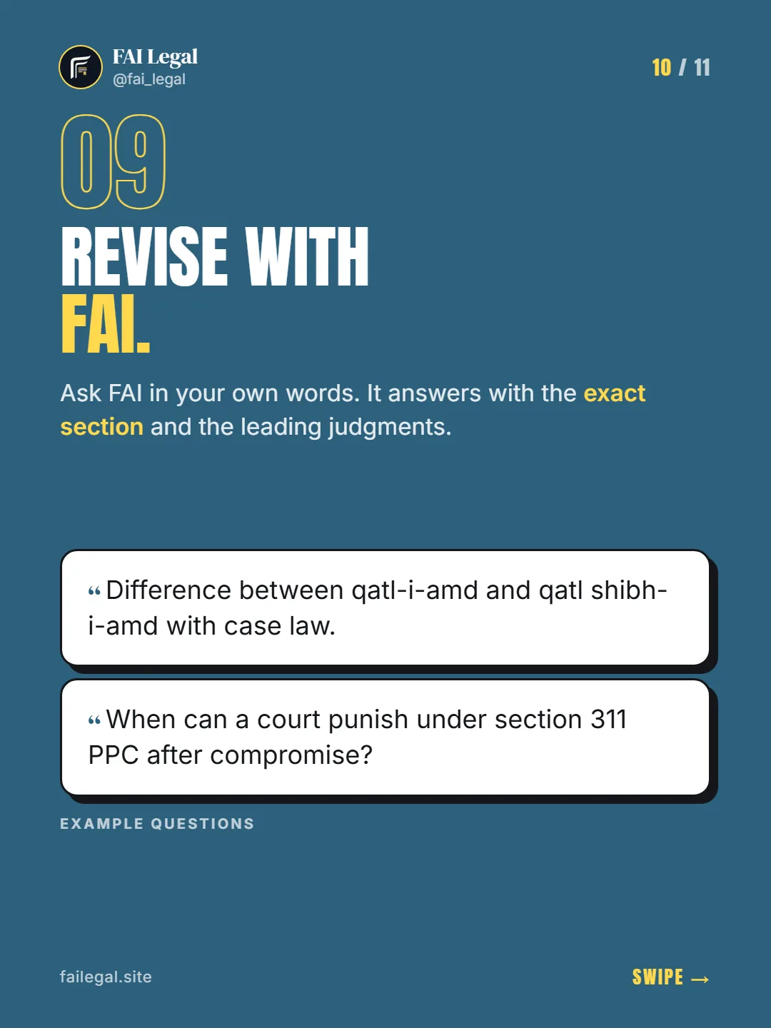 Revise with FAI. · Ask FAI in your own words. It answers with the exact section and the leading judgments. · Difference between qatl-i-amd and qatl shibh-i-amd with case law. · When can a court punish under section 311 PPC after compromise?