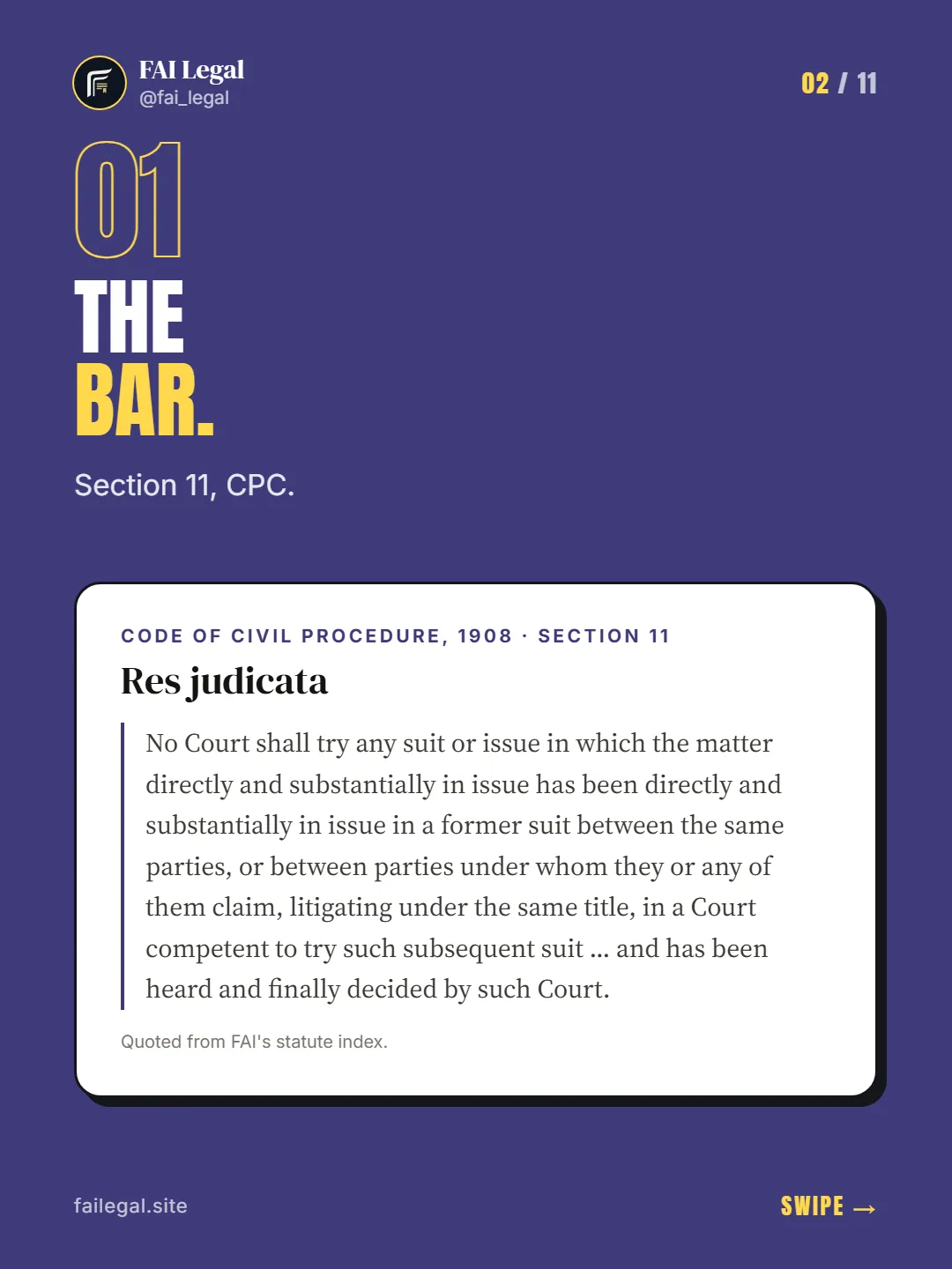 The bar. · Section 11, CPC. · Code of Civil Procedure, 1908 · Section 11