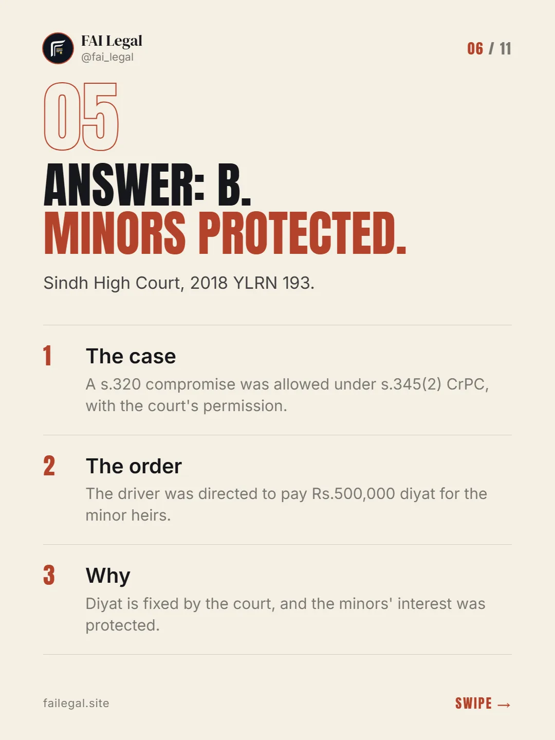 Answer: B. Minors protected. · Sindh High Court, 2018 YLRN 193. · The case · The order · Why