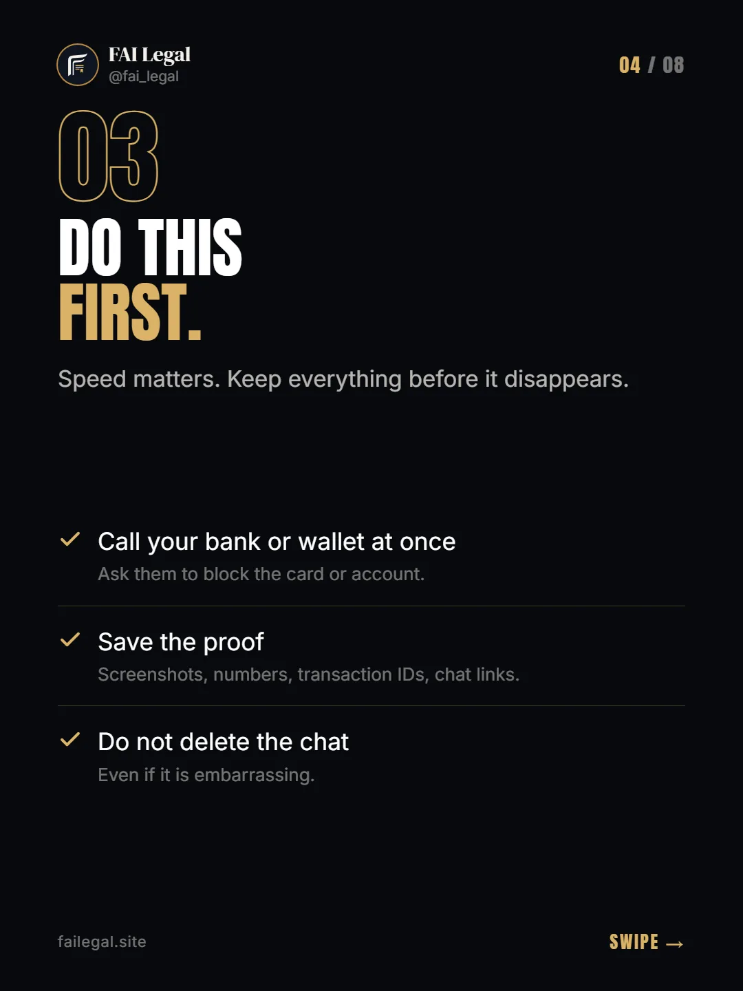 Do this first. · Speed matters. Keep everything before it disappears. · Call your bank or wallet at once · Save the proof · Do not delete the chat