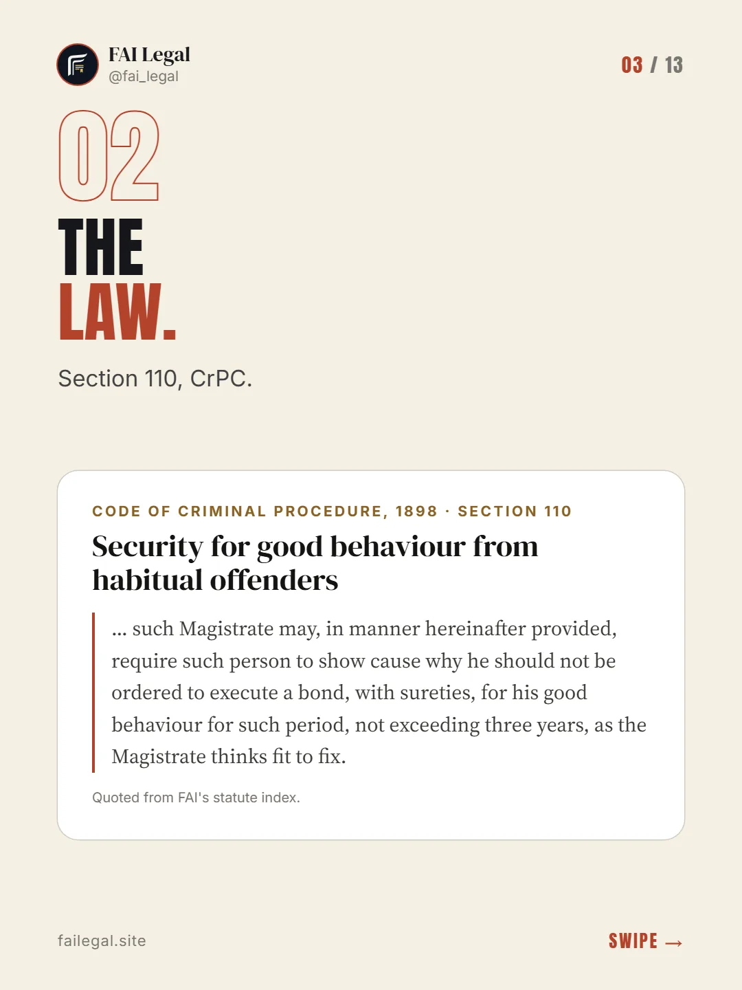 The law. · Section 110, CrPC. · Code of Criminal Procedure, 1898 · Section 110