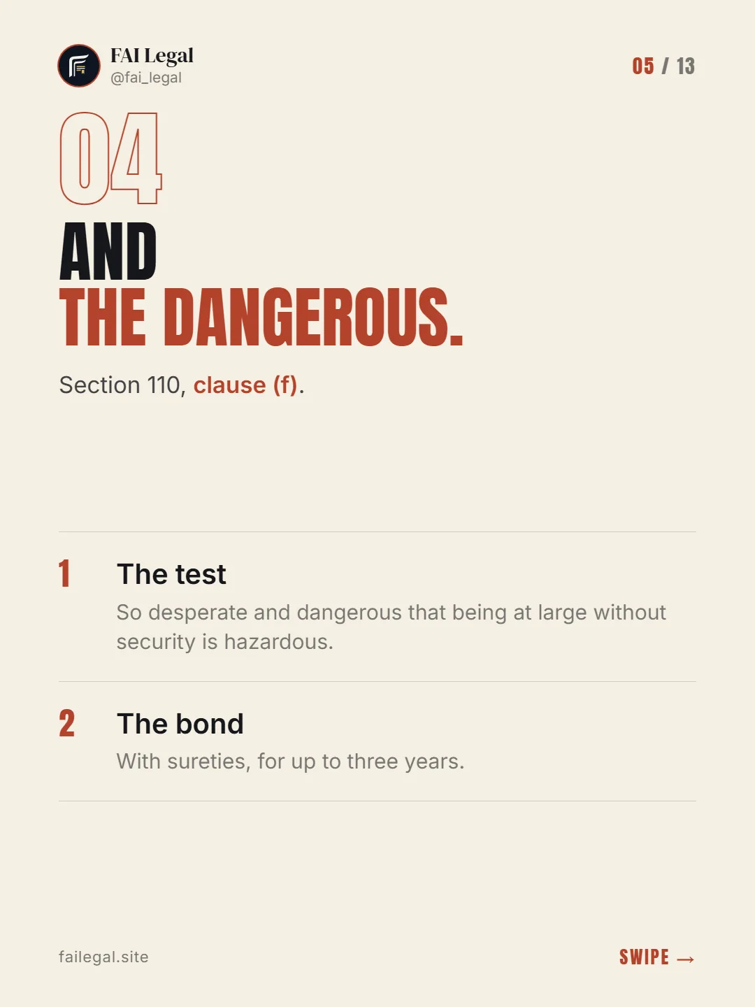 And the dangerous. · Section 110, clause (f). · The test · The bond