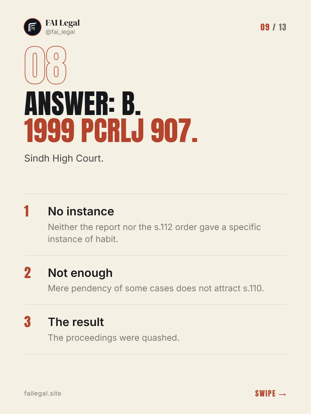 Answer: B. 1999 PCrLJ 907. · Sindh High Court. · No instance · Not enough · The result