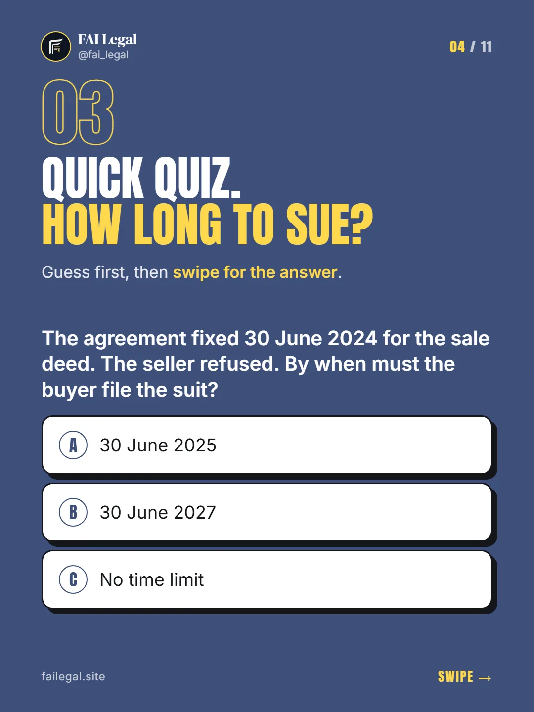 Quick quiz. How long to sue? · Guess first, then swipe for the answer. · A. 30 June 2025 · B. 30 June 2027 · C. No time limit