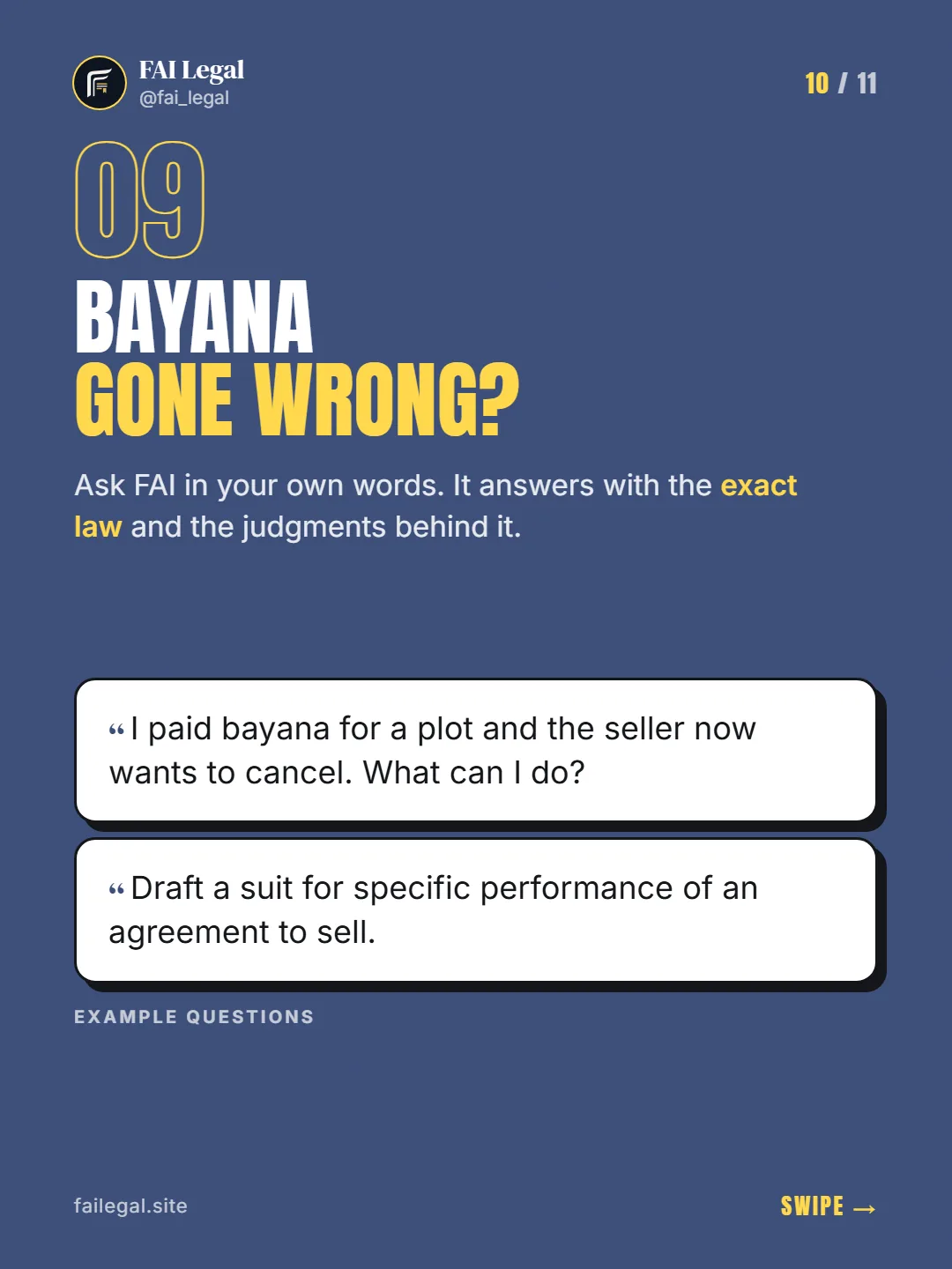 Bayana gone wrong? · Ask FAI in your own words. It answers with the exact law and the judgments behind it. · I paid bayana for a plot and the seller now wants to cancel. What can I do? · Draft a suit for specific performance of an agreement to sell.