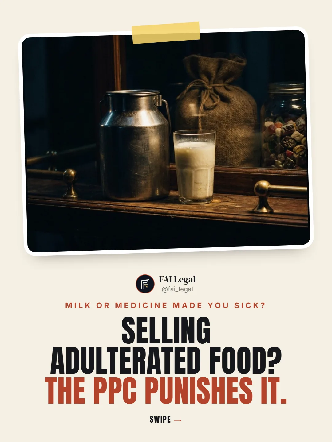 Milk or medicine made you sick?. Selling adulterated food? The PPC punishes it.