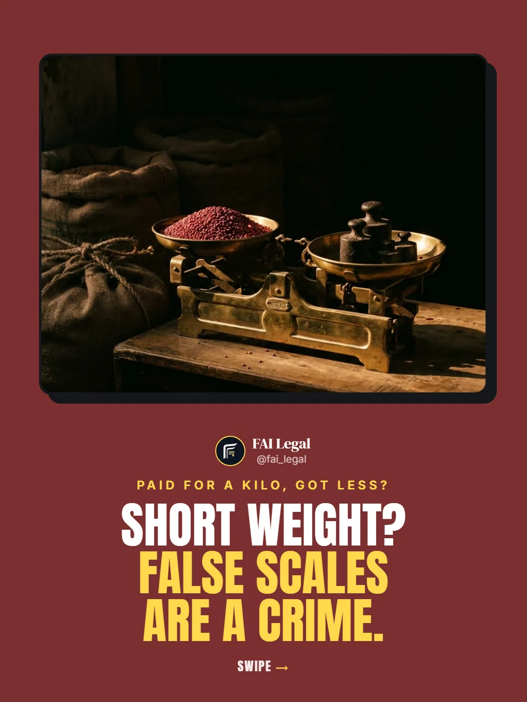 Paid for a kilo, got less?. Short weight? False scales are a crime.