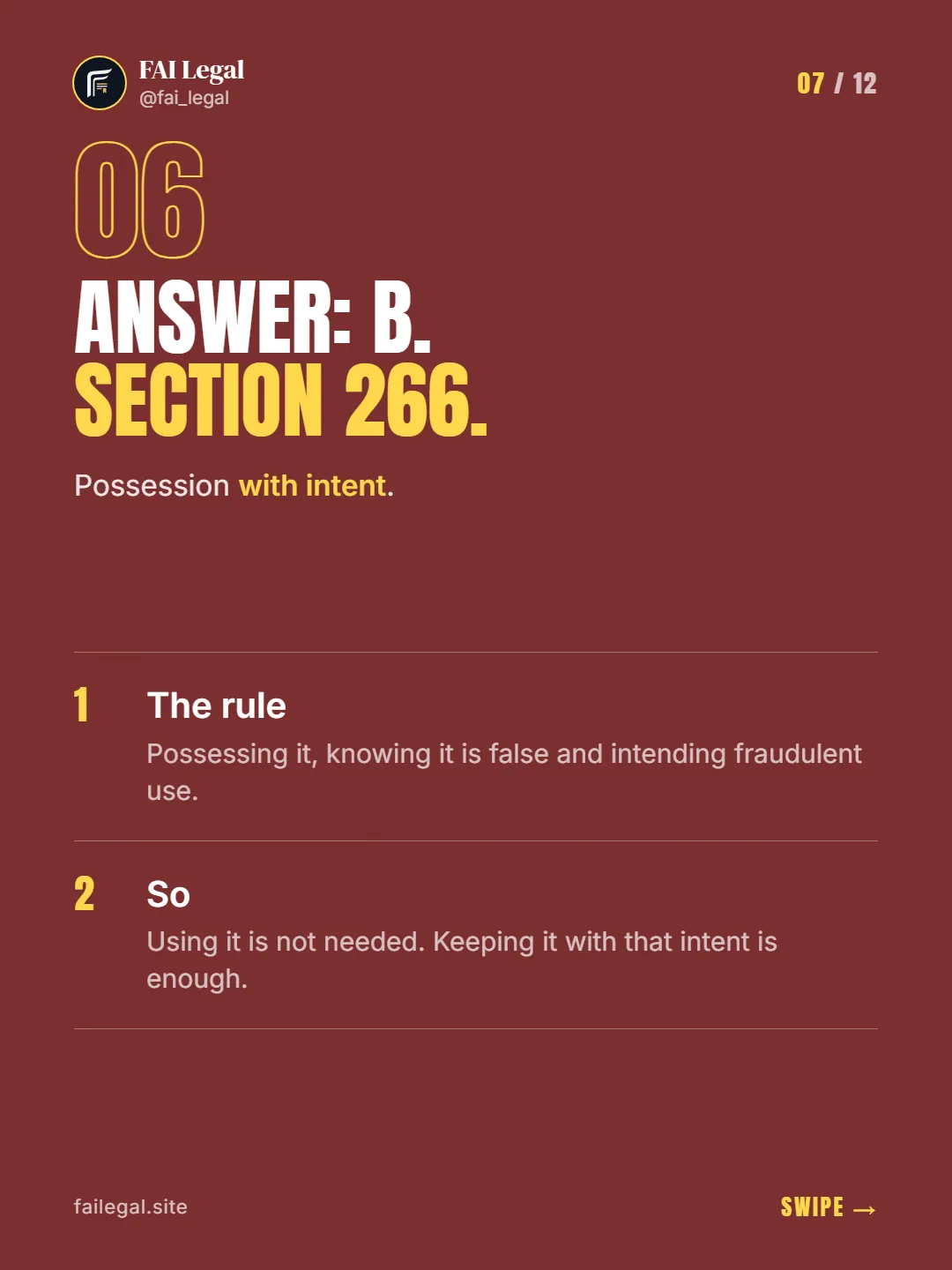 Answer: B. Section 266. · Possession with intent. · The rule · So