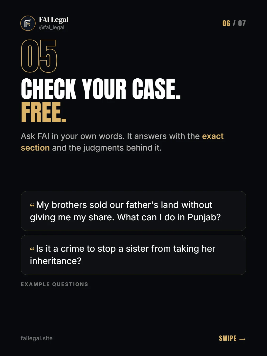 Check your case. Free. · Ask FAI in your own words. It answers with the exact section and the judgments behind it. · My brothers sold our father's land without giving me my share. What can I do in Punjab? · Is it a crime to stop a sister from taking her inheritance?