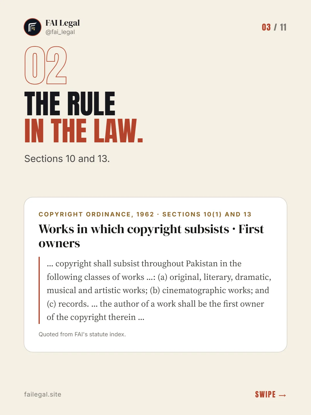 The rule in the law. · Sections 10 and 13. · Copyright Ordinance, 1962 · Sections 10(1) and 13