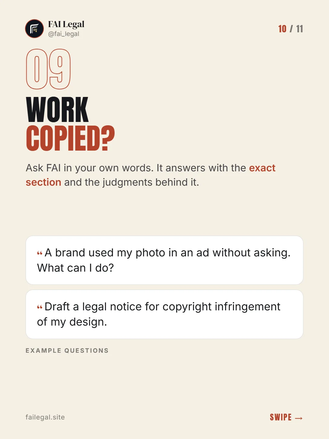 Work copied? · Ask FAI in your own words. It answers with the exact section and the judgments behind it. · A brand used my photo in an ad without asking. What can I do? · Draft a legal notice for copyright infringement of my design.