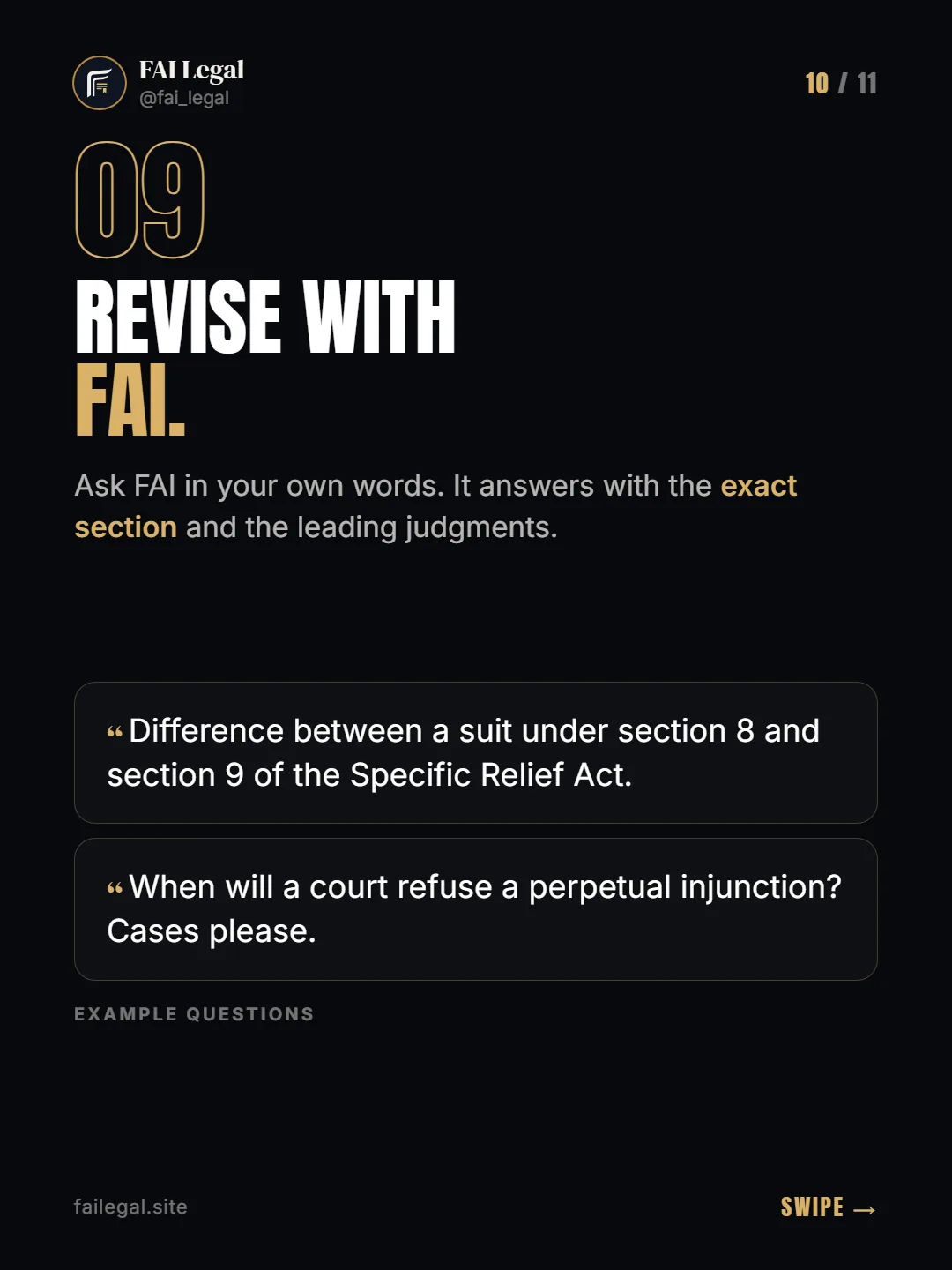 Revise with FAI. · Ask FAI in your own words. It answers with the exact section and the leading judgments. · Difference between a suit under section 8 and section 9 of the Specific Relief Act. · When will a court refuse a perpetual injunction? Cases please.