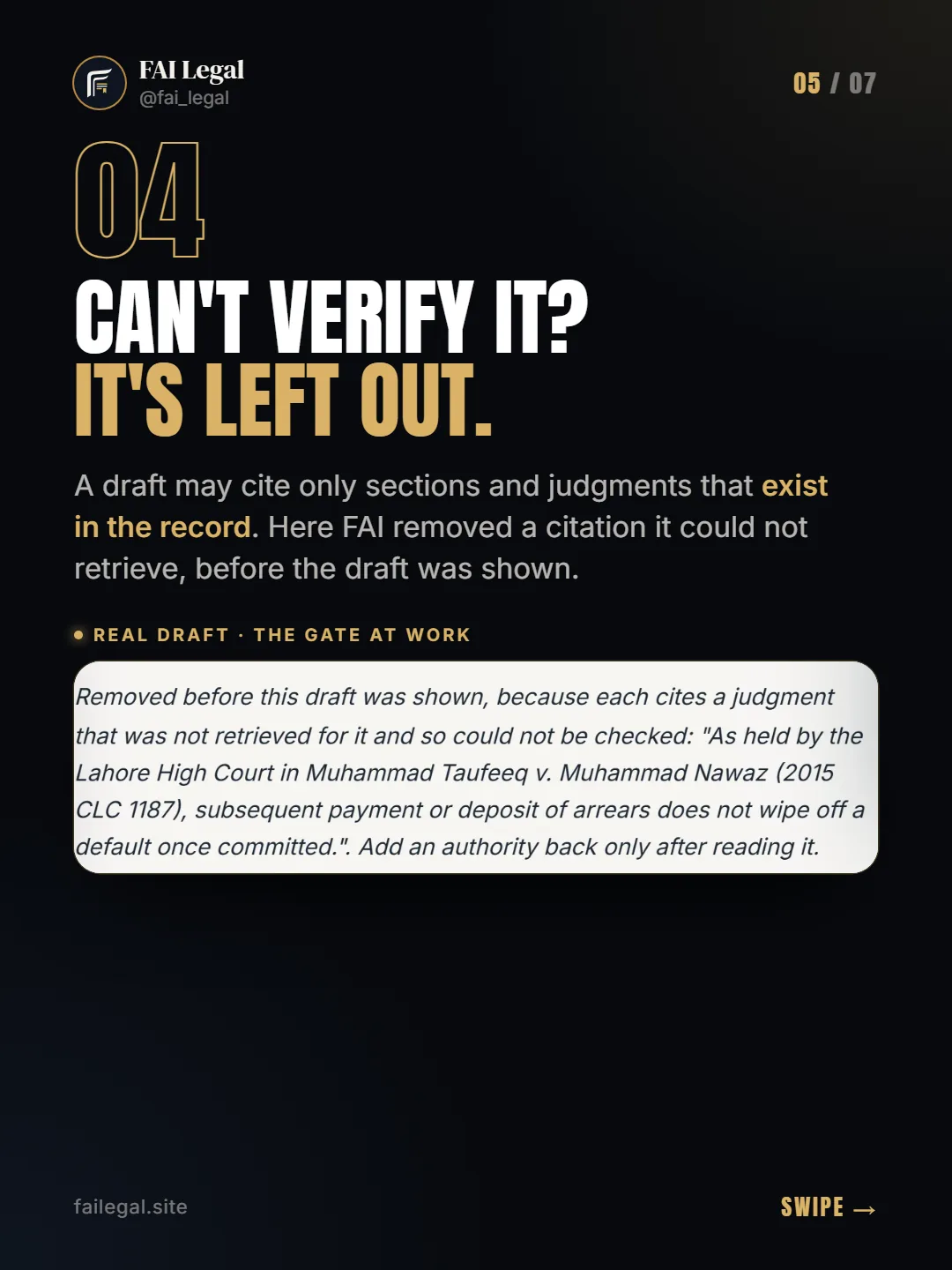 Can't verify it? It's left out. · A draft may cite only sections and judgments that exist in the record. Here FAI removed a citation it could not retrieve, before the draft was shown.