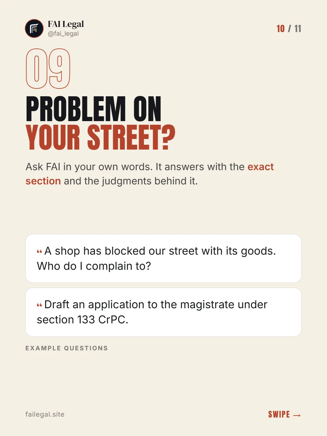 Problem on your street? · Ask FAI in your own words. It answers with the exact section and the judgments behind it. · A shop has blocked our street with its goods. Who do I complain to? · Draft an application to the magistrate under section 133 CrPC.