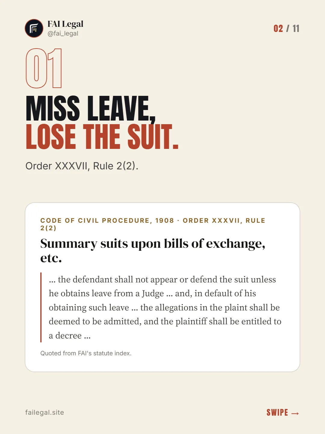 Miss leave, lose the suit. · Order XXXVII, Rule 2(2). · Code of Civil Procedure, 1908 · Order XXXVII, Rule 2(2)