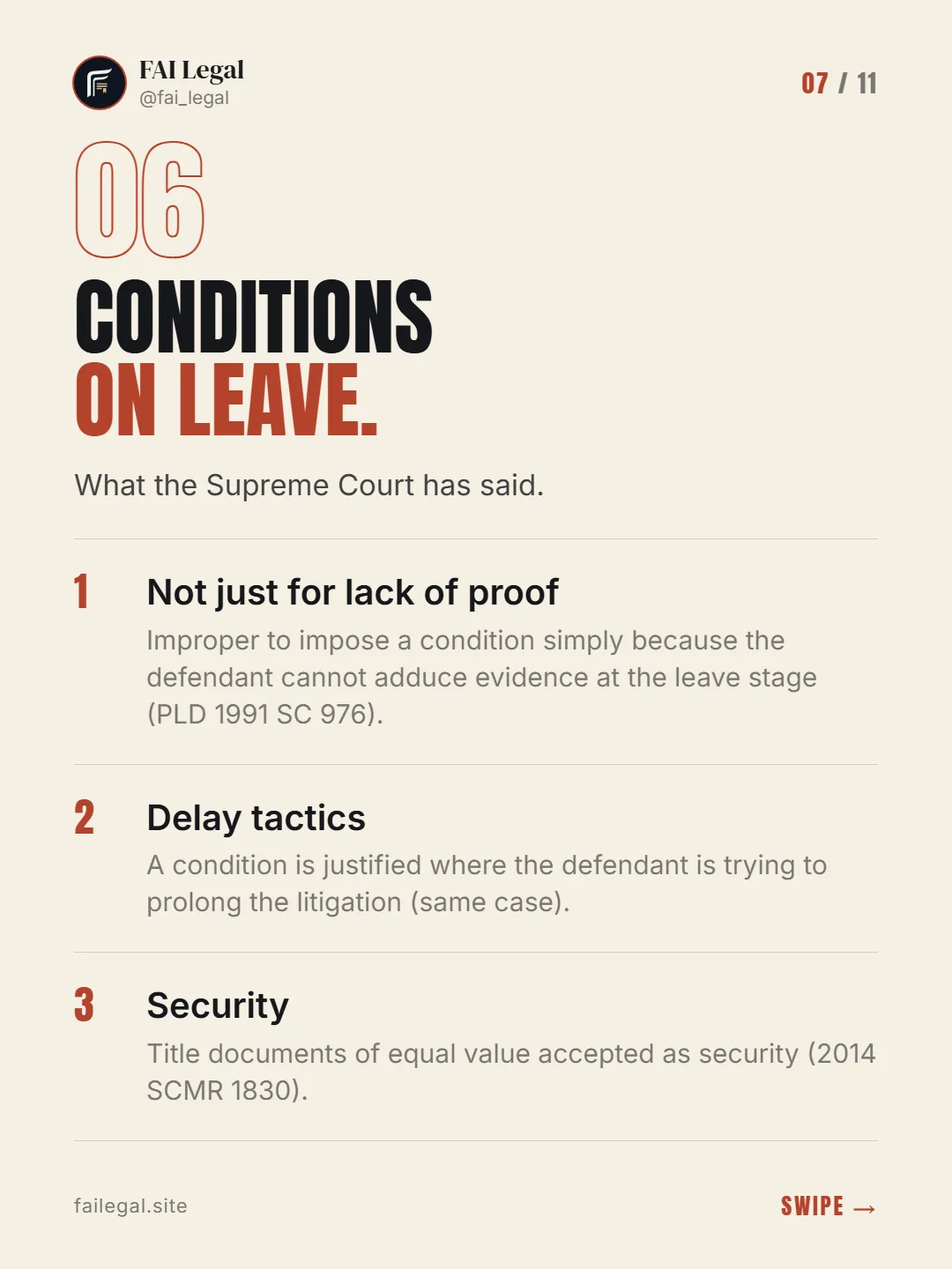 Conditions on leave. · What the Supreme Court has said. · Not just for lack of proof · Delay tactics · Security