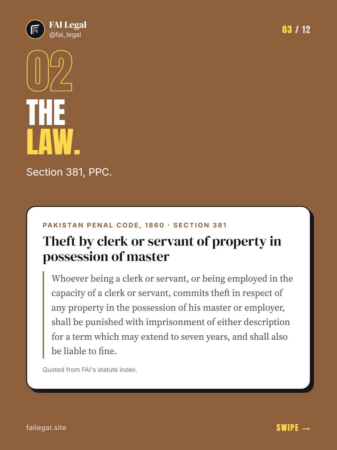 The law. · Section 381, PPC. · Pakistan Penal Code, 1860 · Section 381