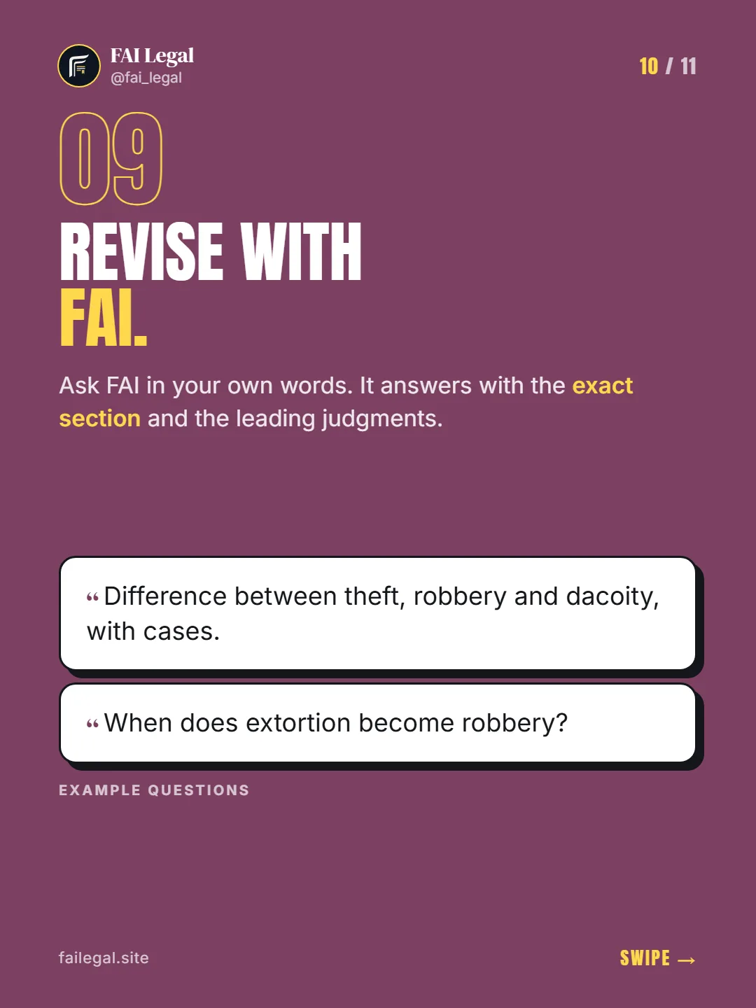 Revise with FAI. · Ask FAI in your own words. It answers with the exact section and the leading judgments. · Difference between theft, robbery and dacoity, with cases. · When does extortion become robbery?