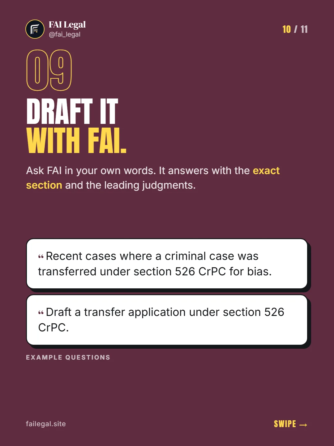 Draft it with FAI. · Ask FAI in your own words. It answers with the exact section and the leading judgments. · Recent cases where a criminal case was transferred under section 526 CrPC for bias. · Draft a transfer application under section 526 CrPC.