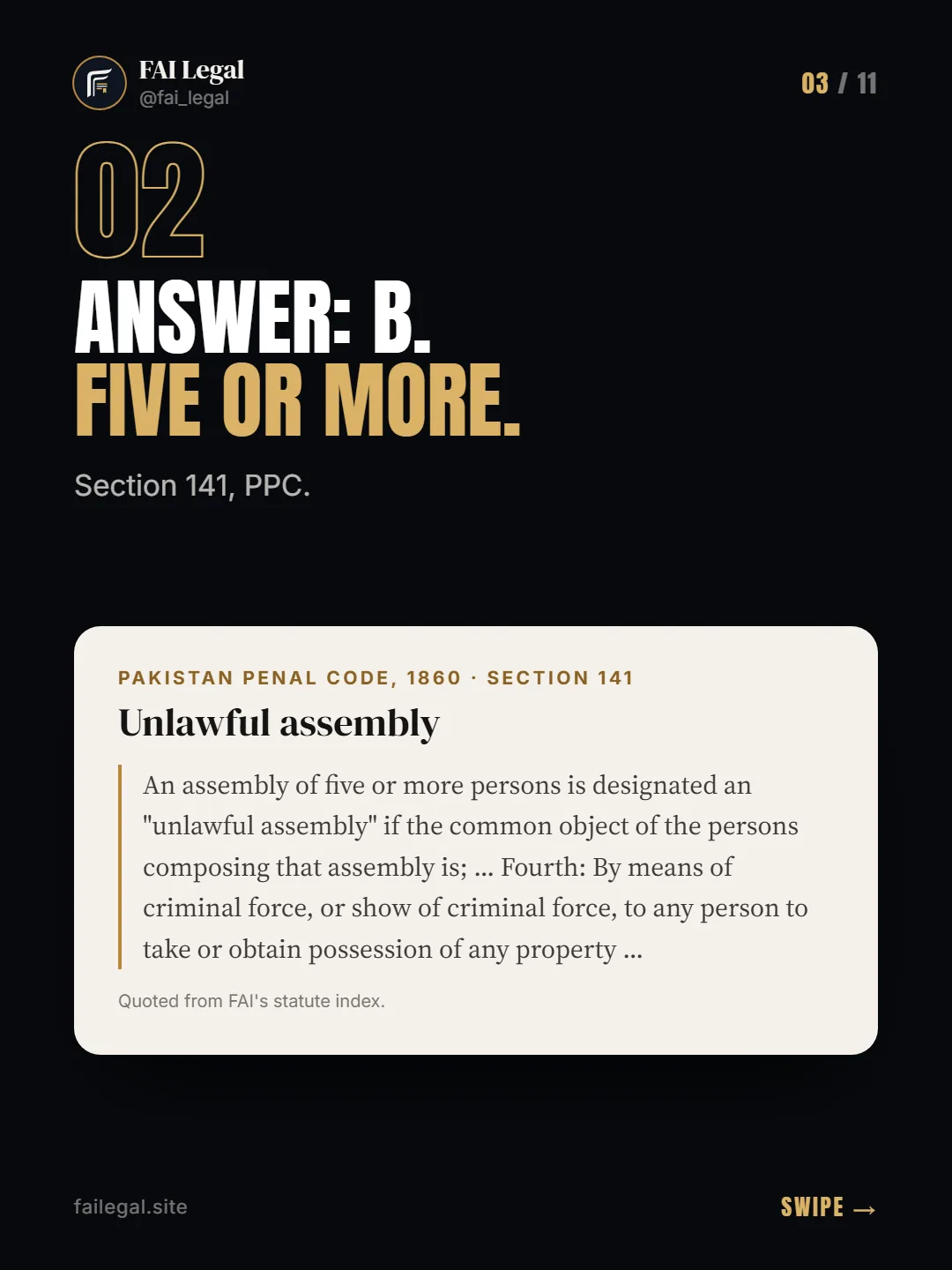 Answer: B. Five or more. · Section 141, PPC. · Pakistan Penal Code, 1860 · Section 141