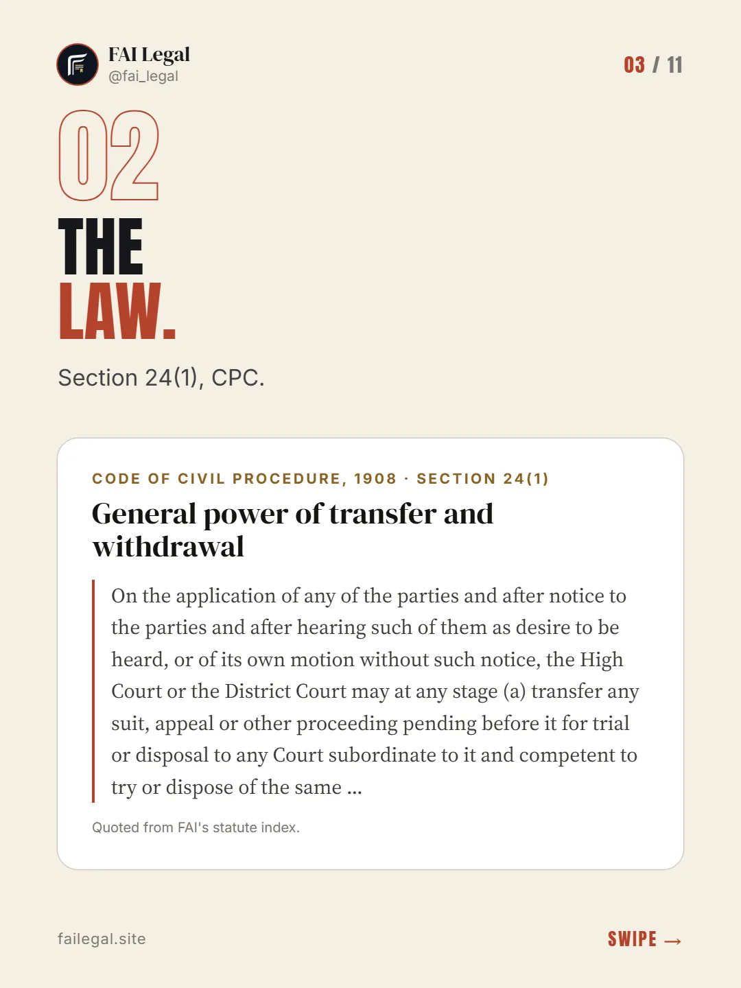 The law. · Section 24(1), CPC. · Code of Civil Procedure, 1908 · Section 24(1)