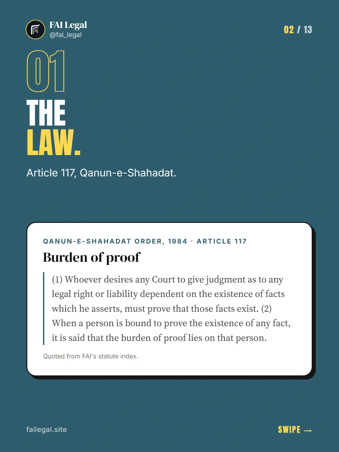The law. · Article 117, Qanun-e-Shahadat. · Qanun-e-Shahadat Order, 1984 · Article 117