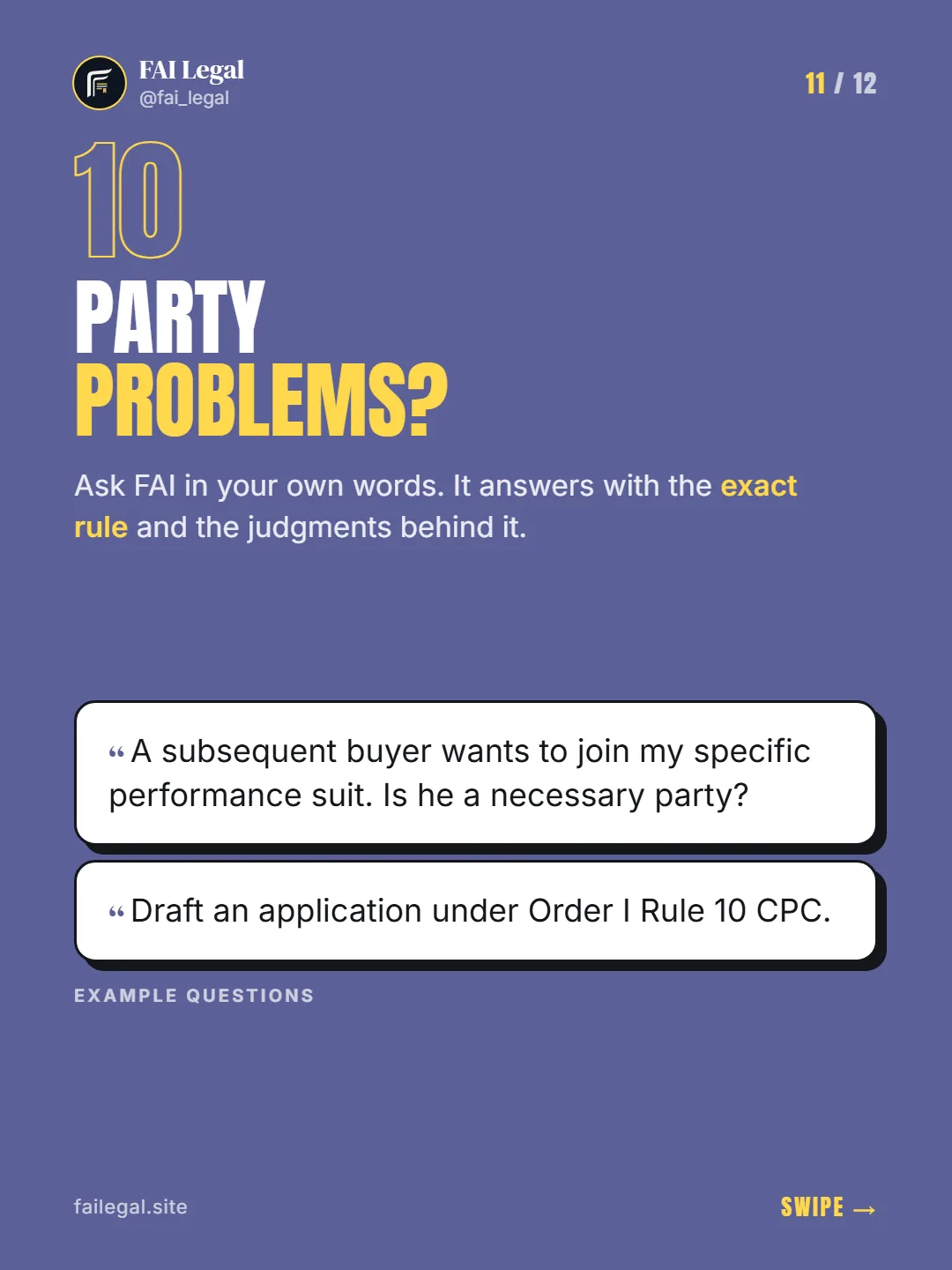 Party problems? · Ask FAI in your own words. It answers with the exact rule and the judgments behind it. · A subsequent buyer wants to join my specific performance suit. Is he a necessary party? · Draft an application under Order I Rule 10 CPC.