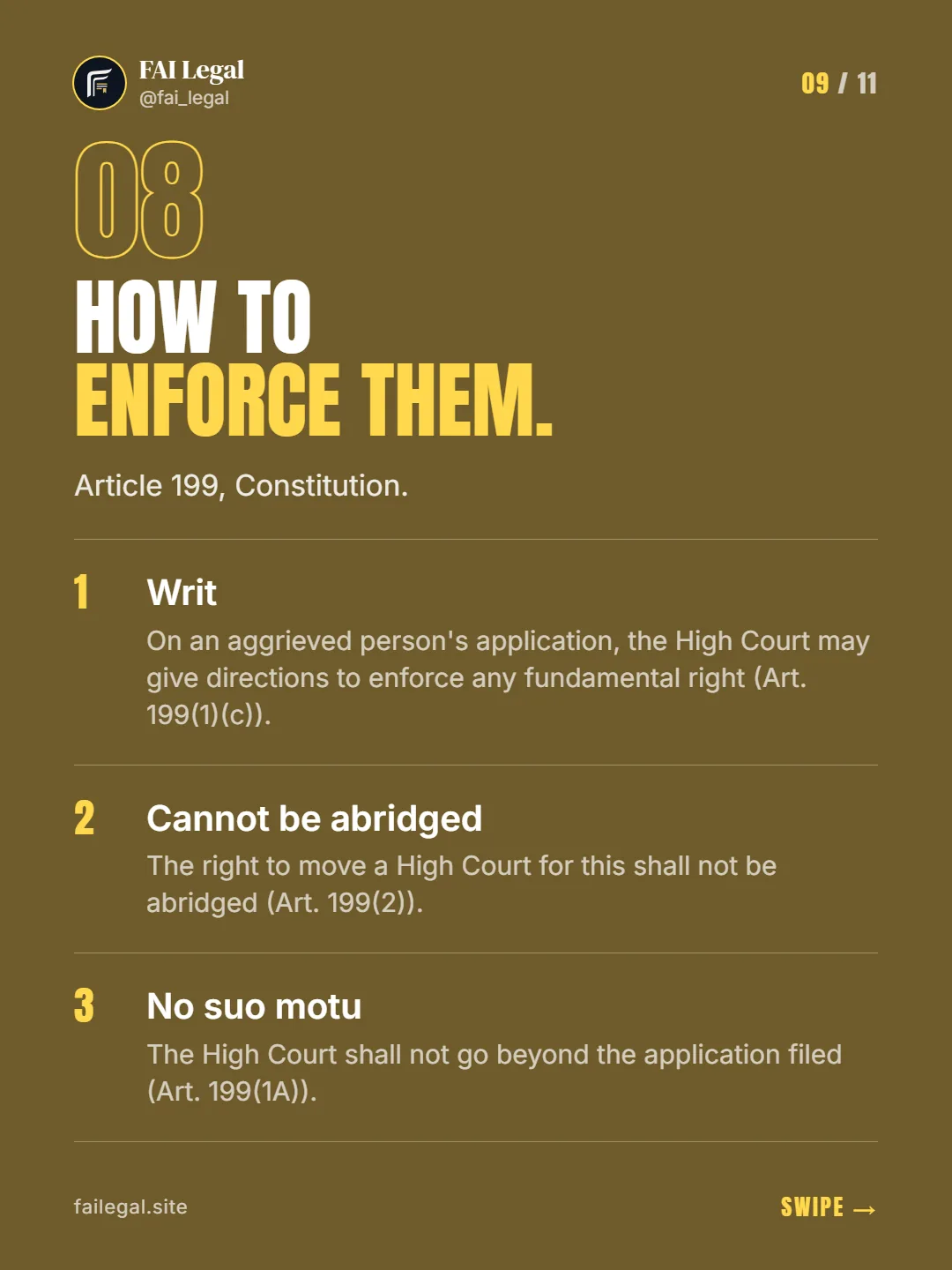 How to enforce them. · Article 199, Constitution. · Writ · Cannot be abridged · No suo motu